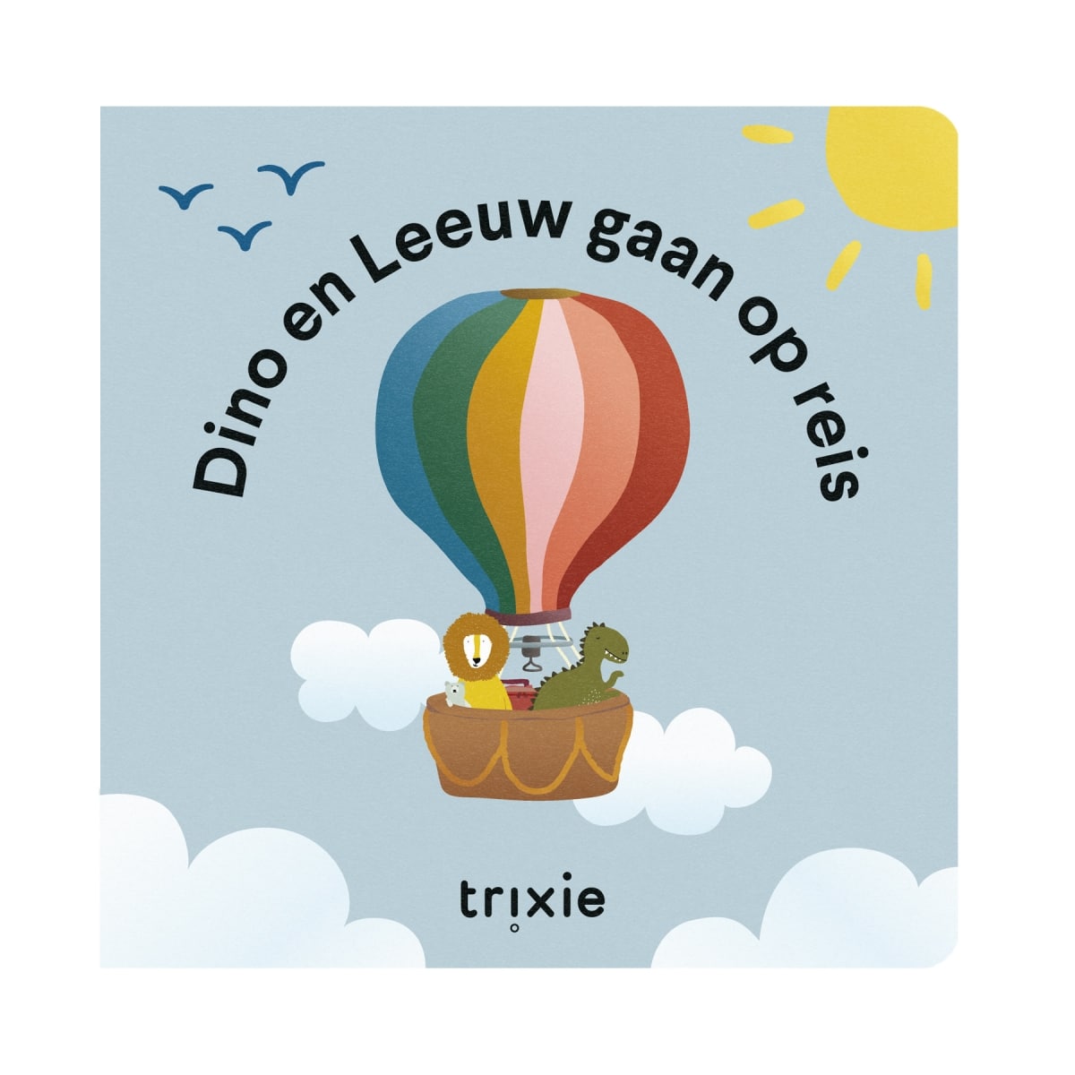 Trixie - Verhalenboek - Dino en leeuw gaan op reis NL